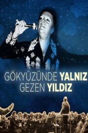 Gökyüzünde Yalnız Gezen Yıldız HD İzle