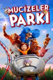 Mucizeler Parkı Full Hd İzle