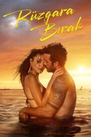 Rüzgara Bırak Full Hd İzle